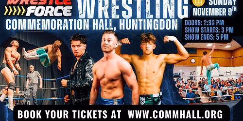 Live Wrestling in Huntingdon! 