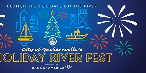 2026 Holiday River Fest presented by Bank of America