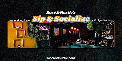 Sip & Socialize [Networking for Women in Business]