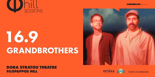 Grandbrothers | \u03a6 hill Sessions - Filopappos Hill | 16\/9