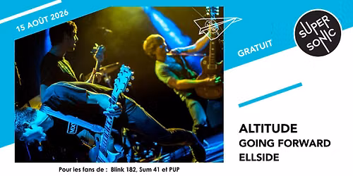 Altitude \u2022 Going Forward \u2022 EllSide \/ Supersonic (Free entry)