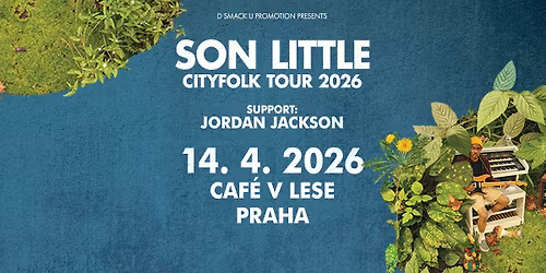 Son Little (US) + support: Jordan Jackson \/ Caf\u00e9 V lese