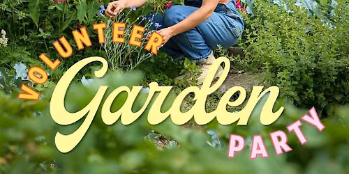 Volunteer Garden Party