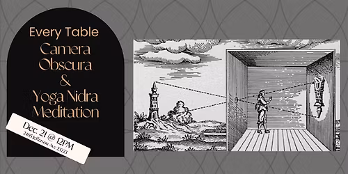 Camera Obscura and Yoga Nidra Meditation