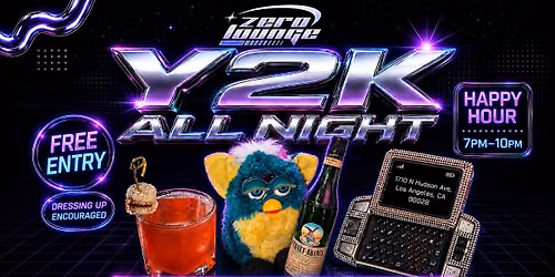 Y2K All Night @ Zero Lounge