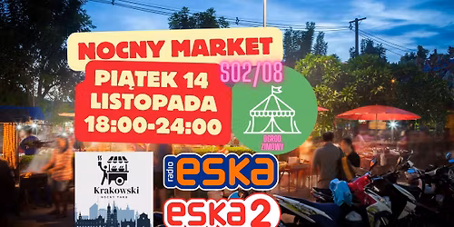 \ud83c\udf19 KRAKOWSKI NOCNY TARG \u2013 SEZON 02 Epizod 8 \u2013  NOC STREET FOODU & JESIENNO-ZIMOWY OGR\u00d3D\ud83d\udd25 \ud83c\udf1f\ud83d\udd25