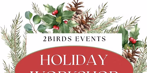 Holiday Floral Workshop