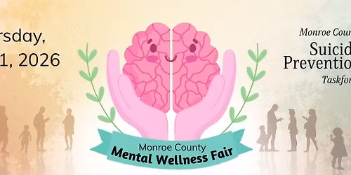 Monroe County Mental Wellness Fair