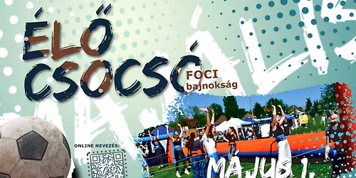 \u00c9L\u0150 CSOCS\u00d3 \u2013 FOCI BAJNOKS\u00c1G