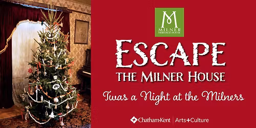 Escape the Milner House - Twas a Night at the Milners'