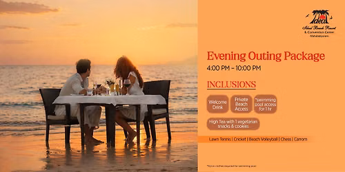 Evening Outing @ Ideal Beach Resort