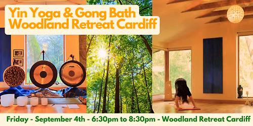 Autumn Yin Yoga & Gong Bath - Woodland Retreat Cardiff