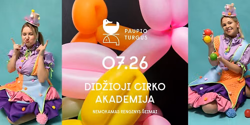 Did\u017eioji cirko akademija | Renginys \u0161eimai 