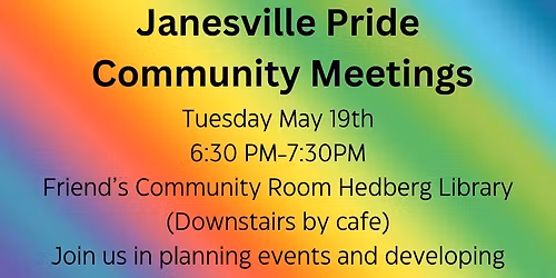 Janesville Pride Community Meetings