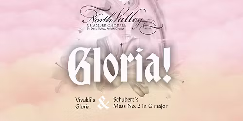 North Valley Chamber Chorale presents: Gloria!