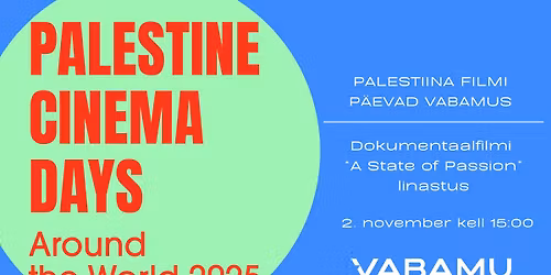 Palestiina Filmi P\u00e4evad Vabamus