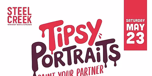 Tipsy Portraits - Paint your partner at Steel Creek