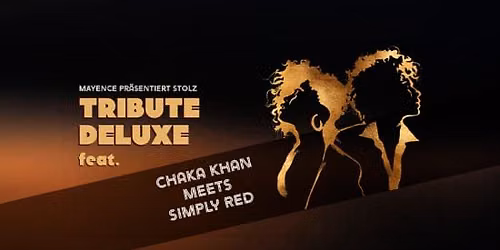 TRIBUTE DELUXE: Chaka Khan trifft auf Simply Red in Bremen