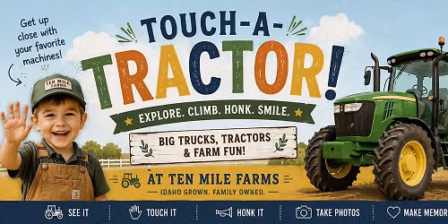 Touch-A-Tractor at Ten Mile Farms