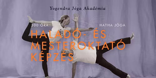 150 \u00f3r\u00e1s Halad\u00f3 J\u00f3gik\u00e9pz\u00e9s Yogendra J\u00f3ga Akad\u00e9mia 2026.