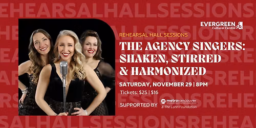 Rehearsal Hall Sessions: The Agency Singers - Shaken, Stirred & Harmonized