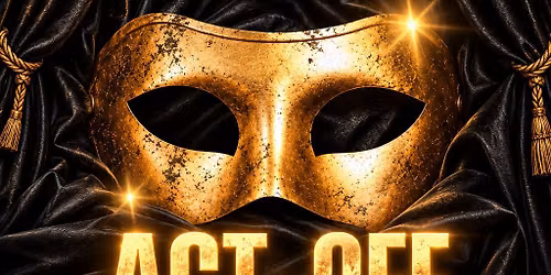 ACT-OFF: THE PERFORMANCE \u2014 Acting Competition