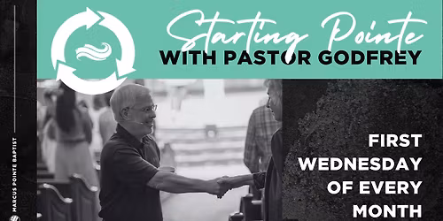 Starting Pointe w\/ Pastor Godfrey