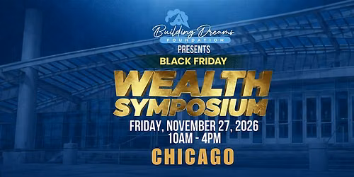 Black Friday Wealth Symposium 2026