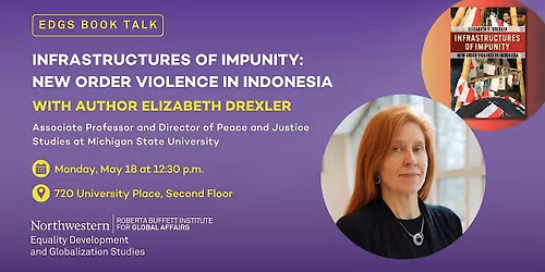 EDGS Book Talk: "Infrastructures of Impunity" with Elizabeth Drexler