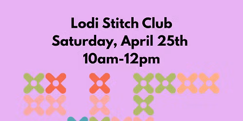 Lodi Stitch Club