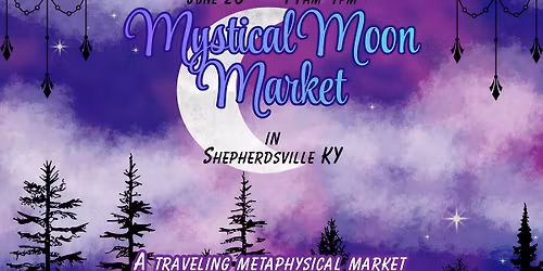 Mystical Moon Market in Shepherdsville KY