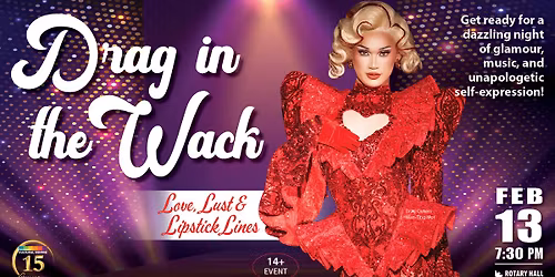 Drag in the Wack: Love, Lust, & Lipstick Lines