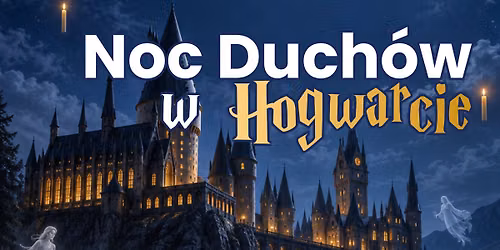Noc Duch\u00f3w w Hogwarcie