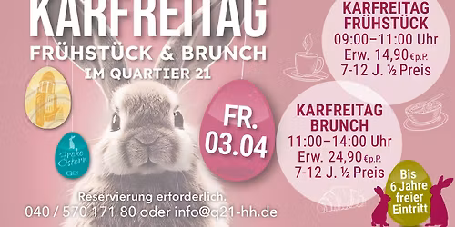 Karfreitag Fr\u00fchst\u00fcck & Brunch im Quartier 21