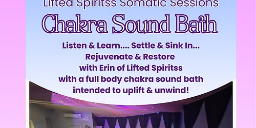 Chakra Sound Bath with Lifted Spiritss