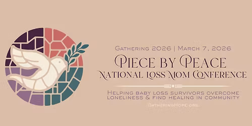 Gathering 2026 National Loss Mom Conference, Presented by Milk Couture Co.
