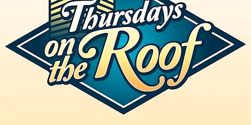 Early Bird Special Thursday Rooftop -  Season Passes 2027