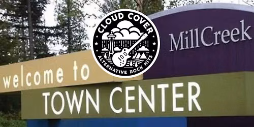Cloud Cover | Mill Creek Town Center Summer Concert Series!
