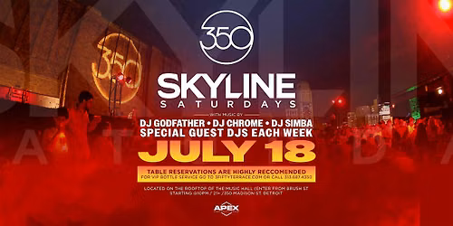 Skyline Saturday on July 18 at 3Fifty Terrace!
