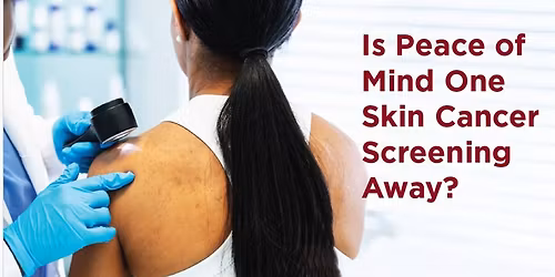 FREE Skin Cancer Screening
