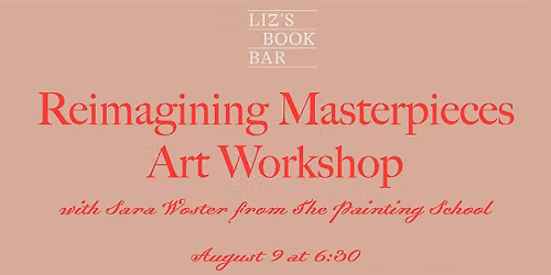 Reimagining Masterpieces Art Workshop