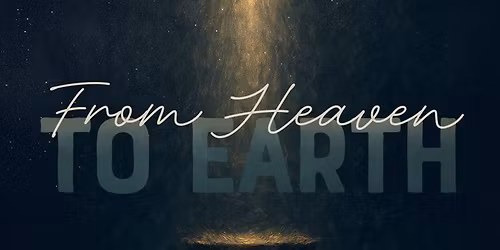 From Heaven To Earth