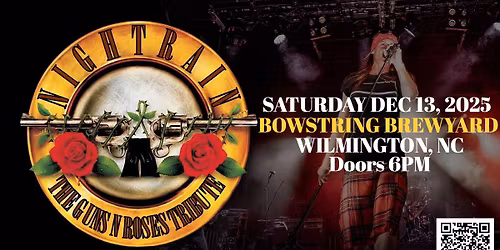 \ud83c\udf39The Guns N\u2019 Roses Tribute Experience - NIGHTRAIN Doors 6PM