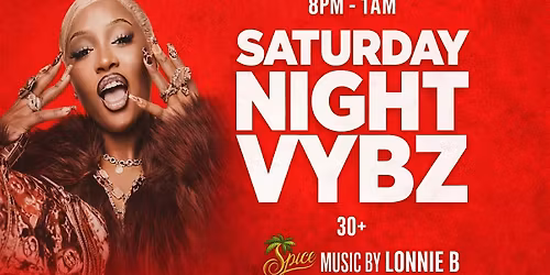 S.N.V SATURDAY NIGHT VYBZ WITH DJ LONNIE B