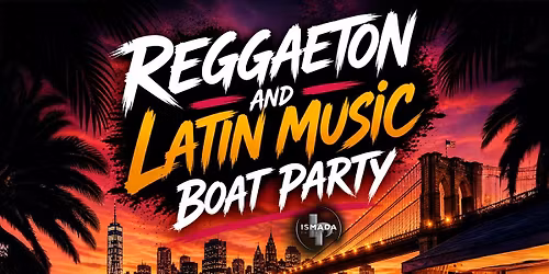Reggaeton & Latin Music Boat Party NYC \u2013 Cabana Yacht