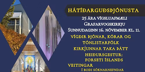 25 \u00e1ra v\u00edgsluafm\u00e6li Grafarvogskirkju