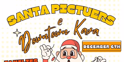 SANTA PICTURES AT DOWNTOWN KAVA