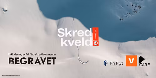 Skredkveld med Sn\u00f8skredvarslingen i Norge (NVE), CARE, DNT og Fri Flyt