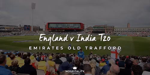 England v India IT20 | Emirates Old Trafford | July 2026