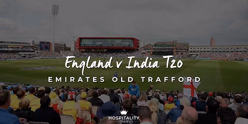 England v India IT20 | Emirates Old Trafford | July 2026